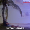 Coconut Dreamer - Single