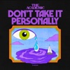 Don’t Take It Personally - Single