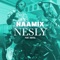 Nesly (feat. Dj Digital) - Naamix lyrics
