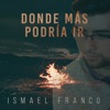 Dónde Más Podría Ir - Single