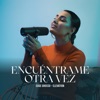 Encuéntrame Otra Vez - Single