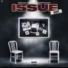 ISSUE (feat. Jay Lewis & Boosie Badazz) [REMIX] - Single album lyrics, reviews, download