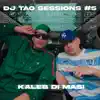 KALEB DI MASI DJ TAO Turreo Sessions #5 - Single album lyrics, reviews, download