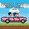 Stream & download Parece Chiste (feat. Steve & JS PA) - Single