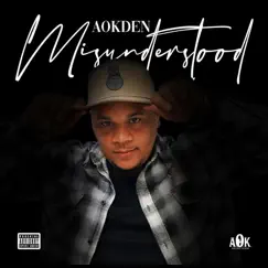 Misunderstood by AOKDEN album reviews, ratings, credits