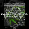 Stream & download Farmer Guys (feat. Jay Rich & Chico) - Single