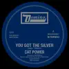 You Got the Silver - Single album lyrics, reviews, download