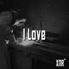 I Love - Single