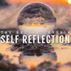 Self-Reflection album lyrics, reviews, download