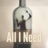 All I Need - Single