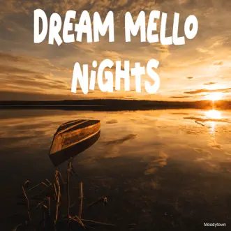 Dream Mello Nights by Various Artists album reviews, ratings, credits