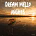 Dream Mello Nights album cover