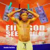 Eii God, See Dola - Single album lyrics, reviews, download