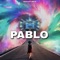 Pablo (feat. Azawi & Lal Babu) - Badmash WRLD lyrics
