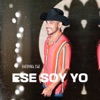 Ese Soy Yo - Single