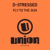 Fly To the Sun - Single