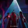 Plasma album lyrics, reviews, download