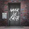 Naar de crib - Single album lyrics, reviews, download