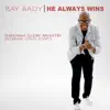He Always Wins - Single album lyrics, reviews, download