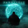 Stream & download Parallèle (Pt. 5) - Single