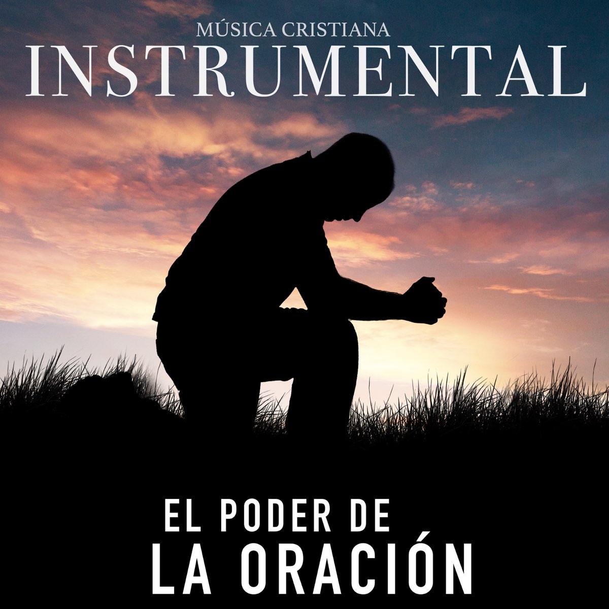 El Poder De La Oraci N De Musica Cristiana Instrumental En Apple Music