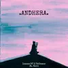 Stream & download Andhera (feat. Nero) - Single