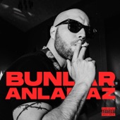 Bunlar Anlamaz artwork