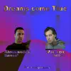 Stream & download Dreams Come True - Single