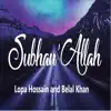 Subhan Allah - Single album lyrics, reviews, download