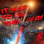 It Has to Be This Way artwork