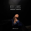 Ika Larg - Single