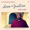 Love & Justice EP album lyrics, reviews, download