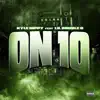 On 10 (feat. Lil Double 0) - Single album lyrics, reviews, download