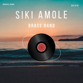 Siki Amole For Brass Band artwork