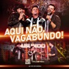 Aqui Não Vagabundo - Single