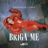 Briga Me - Single