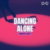 Dancing Alone - Single
