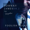 Foolish Heart - Single (feat. SanginDiva) - Single