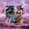 Cancer album lyrics, reviews, download