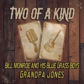 Two of a Kind: Bill Monroe and His Blue Grass Boys & Grandpa Jones artwork