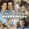 Stream & download McLeod's Daughters (Music from the Original TV Series), Vol. 3