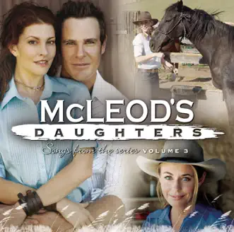 McLeod's Daughters (Music from the Original TV Series), Vol. 3 by Original Soundtrack album reviews, ratings, credits