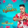 Mix Super Kalientes: El Embrujo / Entre Odio y Amor / Juramentos - Single