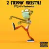 2 Steppin' Freestyle (feat. Bandmankdz) - Single album lyrics, reviews, download