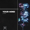 Your Mind - Single