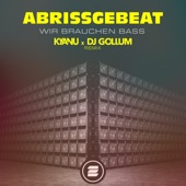 Wir Brauchen Bass (KYANU & DJ Gollum Extended Remix) artwork