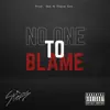 No One To Blame - Single album lyrics, reviews, download