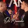 Stream & download De Mansinho (Ao Vivo) [feat. Pedro Felipe] - Single