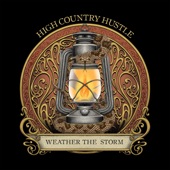 High Country Hustle - Clean Living