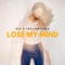 Lose My Mind - B2a & Anklebreaker lyrics